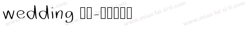 wedding 字体字体转换